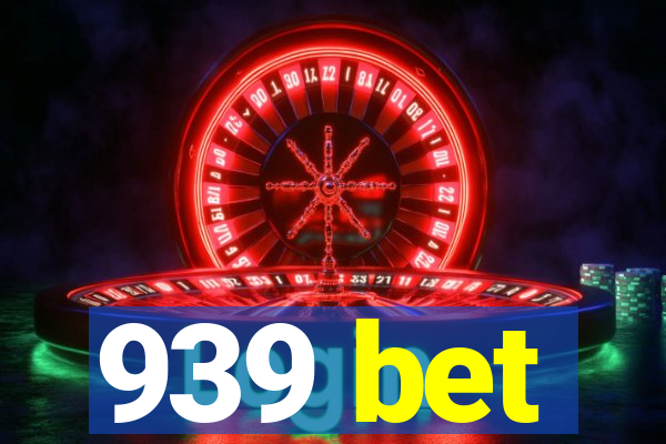 939 bet